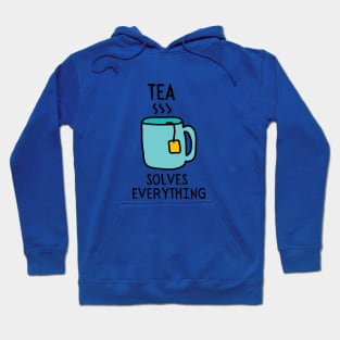 Tea Solves Everything Hoodie